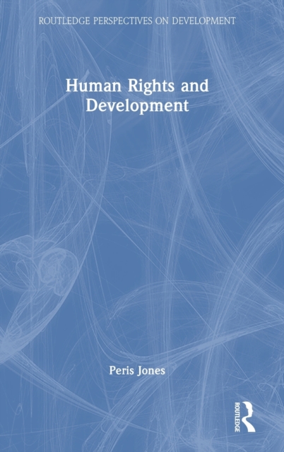 Human Rights and Development, Hardback Book