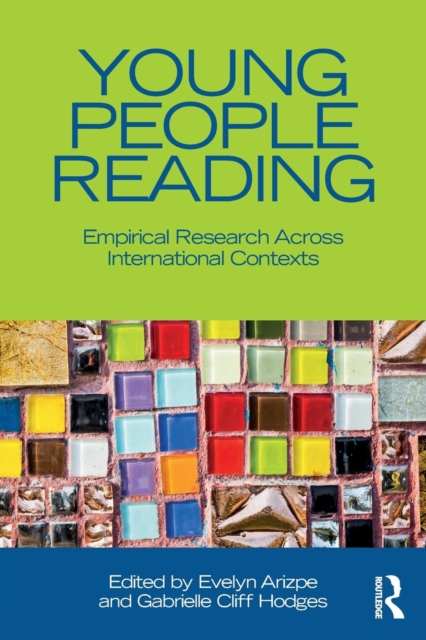 Young People Reading : Empirical Research Across International Contexts, Paperback / softback Book