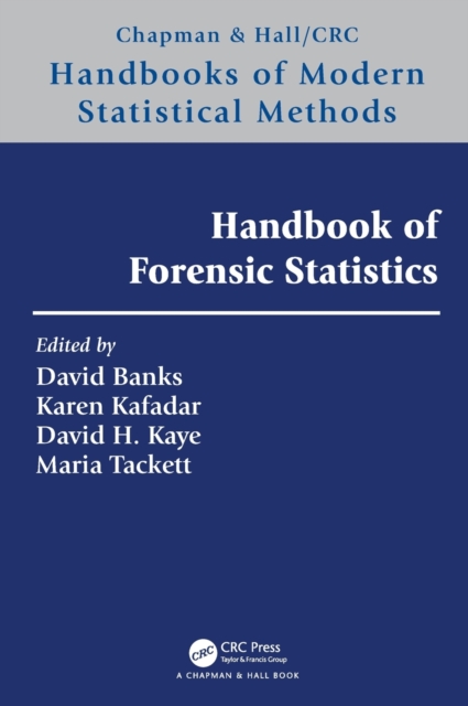 Handbook of Forensic Statistics, Hardback Book