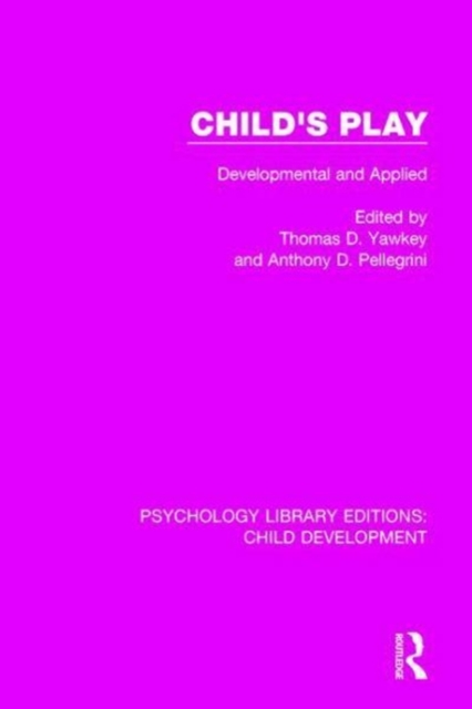 Child's Play : Developmental and Applied, Hardback Book
