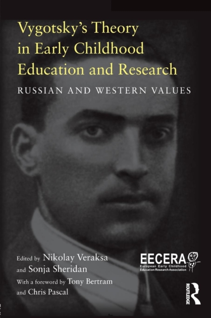 Vygotsky’s Theory in Early Childhood Education and Research : Russian and Western Values, Paperback / softback Book