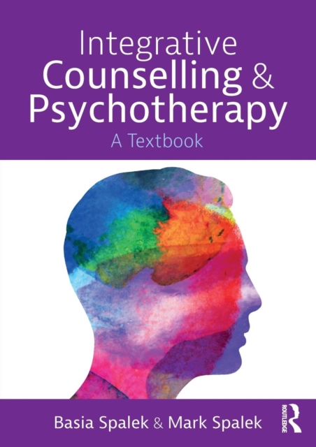 Integrative Counselling and Psychotherapy : A Textbook, Paperback / softback Book
