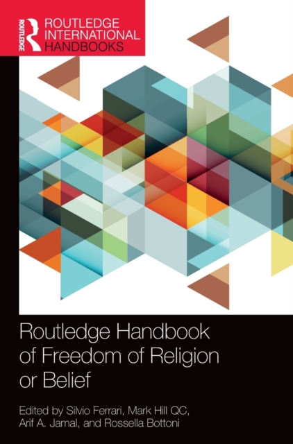 Routledge Handbook of Freedom of Religion or Belief, Hardback Book