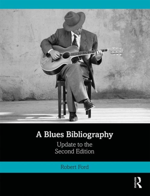 A Blues Bibliography : Second Edition: Volume 2, Hardback Book