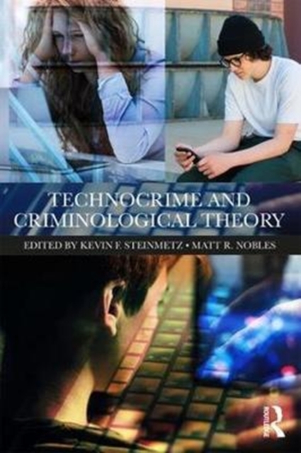 Technocrime and Criminological Theory, Paperback / softback Book