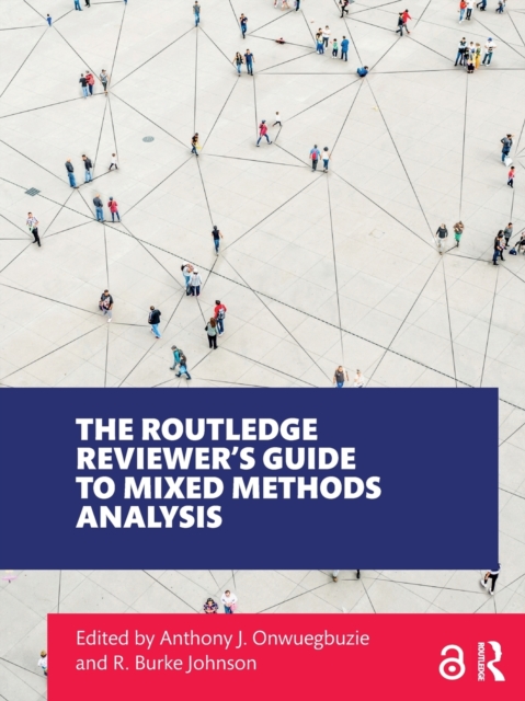 The Routledge Reviewer’s Guide to Mixed Methods Analysis, Paperback / softback Book