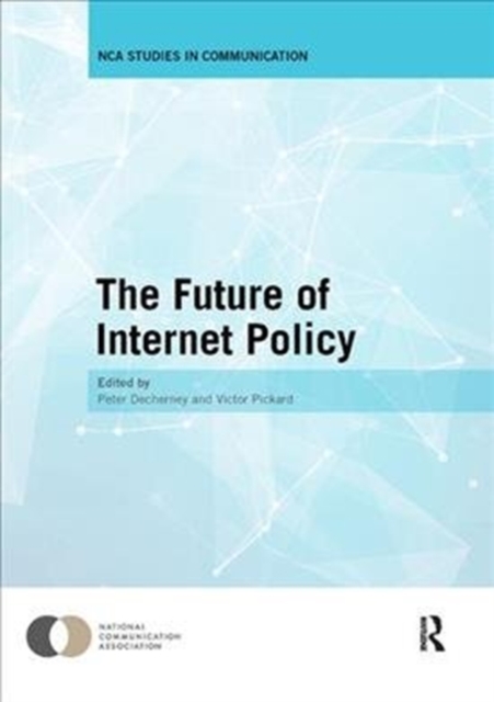 The Future of Internet Policy, Paperback / softback Book