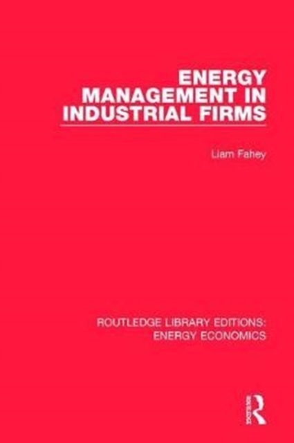 Energy Management in Industrial Firms, Hardback Book
