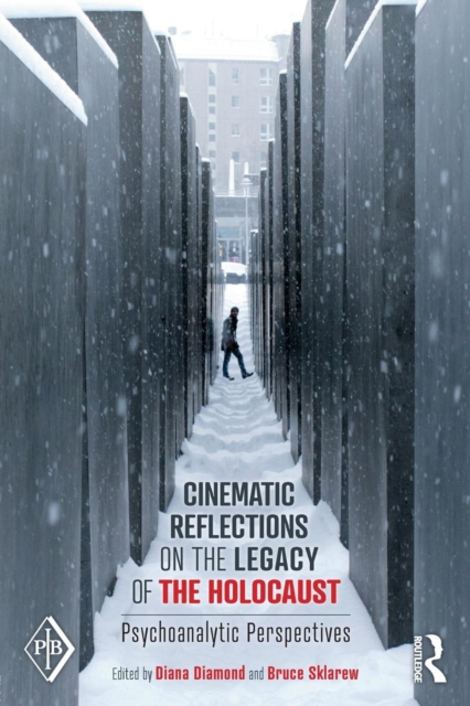 Cinematic Reflections on The Legacy of the Holocaust : Psychoanalytic Perspectives, Paperback / softback Book