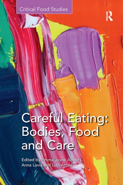 Careful Eating: Bodies, Food and Care, Paperback / softback Book