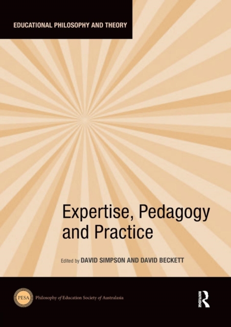 Expertise, Pedagogy and Practice, Paperback / softback Book