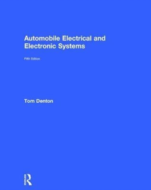 Automobile Electrical and Electronic Systems, Hardback Book