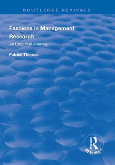 Fashions in Management Research : An Empirical Analysis, Hardback Book