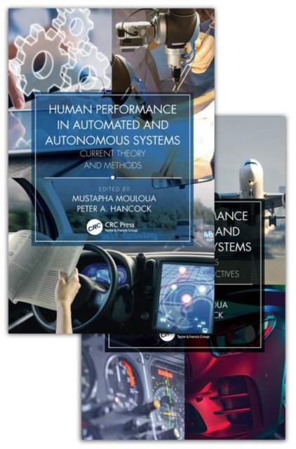 Human Performance in Automated and Autonomous Systems, Two-Volume Set, Mixed media product Book