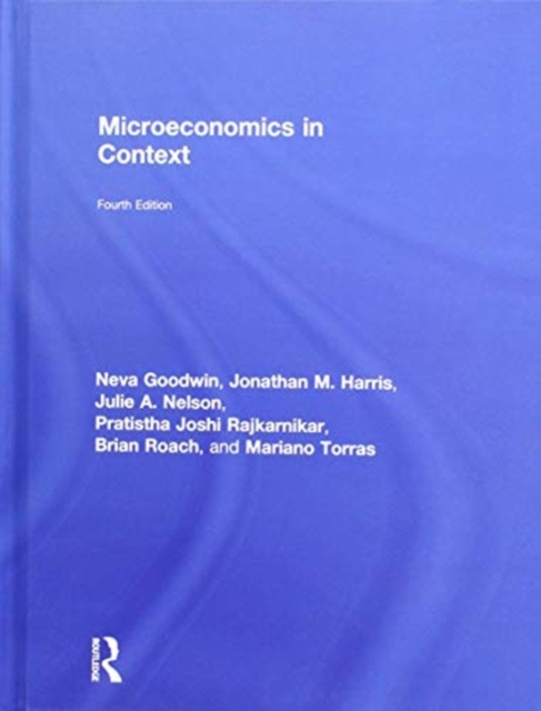 Microeconomics in Context, Hardback Book