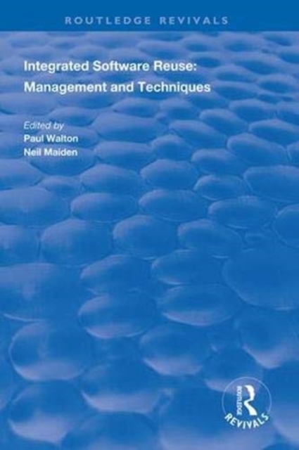Integrated Software Reuse : Management and Techniques, Hardback Book