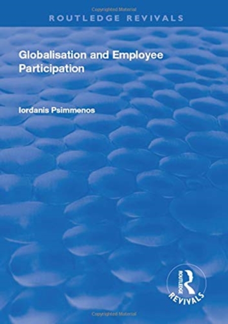 Globalisation and Employee Participation, Hardback Book
