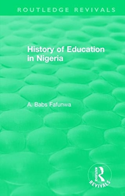 History of Education in Nigeria, Hardback Book