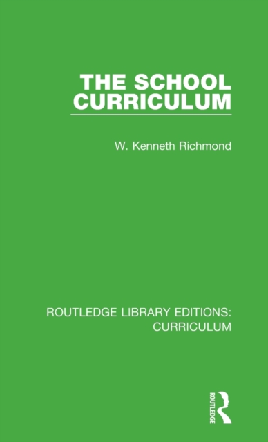 The School Curriculum, Hardback Book