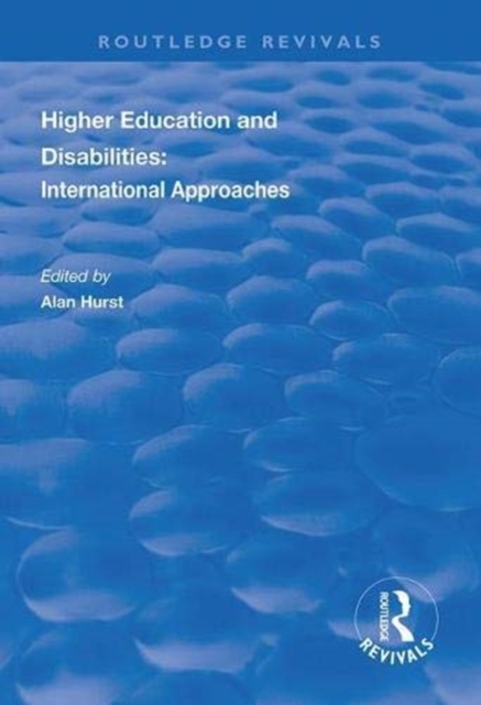 Higher Education and Disabilities : International Approaches, Hardback Book