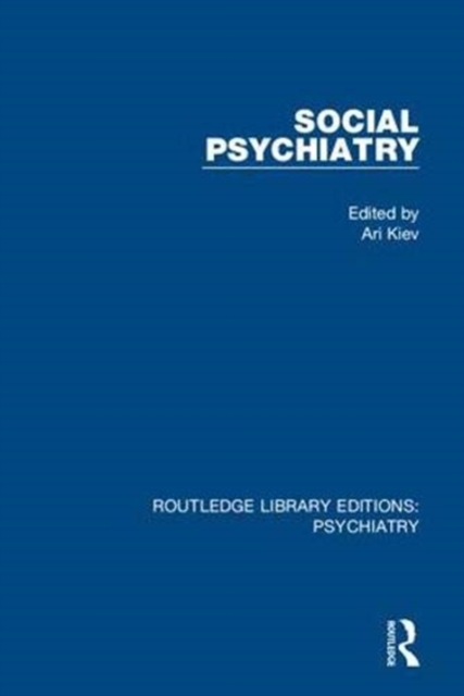 Social Psychiatry : Volume 1, Hardback Book