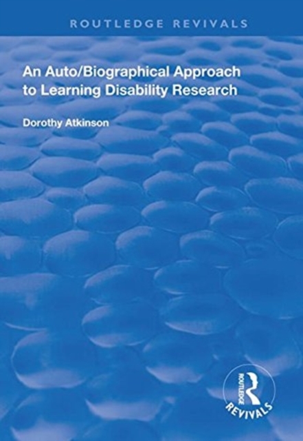 An Auto/Biographical Approach to Learning Disability Research, Hardback Book
