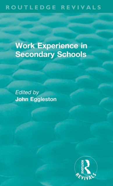 Work Experience in Secondary Schools, Hardback Book