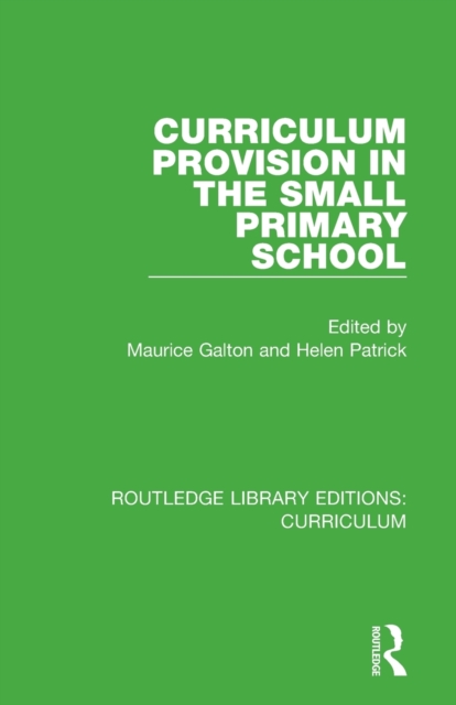 Curriculum Provision in the Small Primary School, Paperback / softback Book