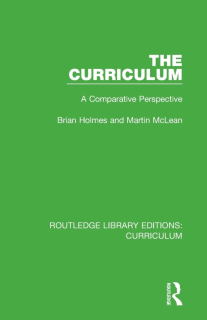 The Curriculum : A Comparative Perspective, Paperback / softback Book