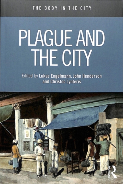 Plague and the City, Paperback / softback Book