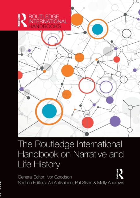 The Routledge International Handbook on Narrative and Life History, Paperback / softback Book