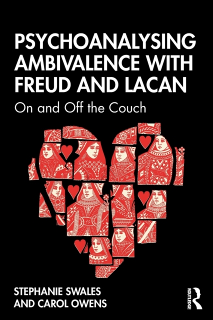 Psychoanalysing Ambivalence with Freud and Lacan : On and Off the Couch, Paperback / softback Book