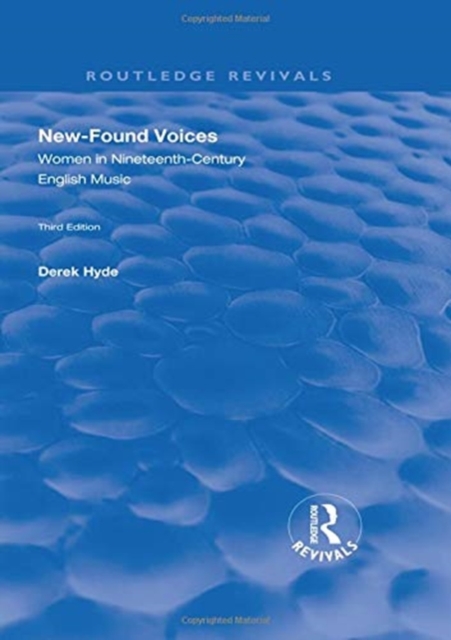 New-found Voices : Women in Nineteenth-century English Music, Hardback Book