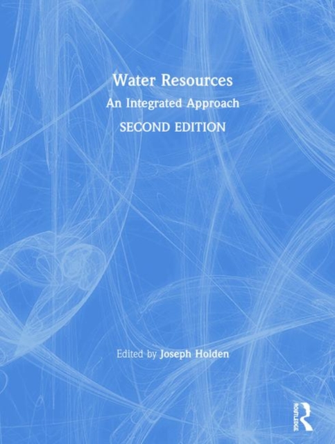 Water Resources : An Integrated Approach, Hardback Book