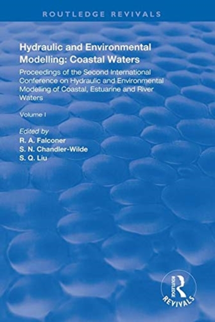 Hydraulic and Environmental Modelling : Proceedings of the Second International Conference on Hydraulic and Environmental Modelling of Coastal, Estuarine and River Waters. Vol. I., Hardback Book