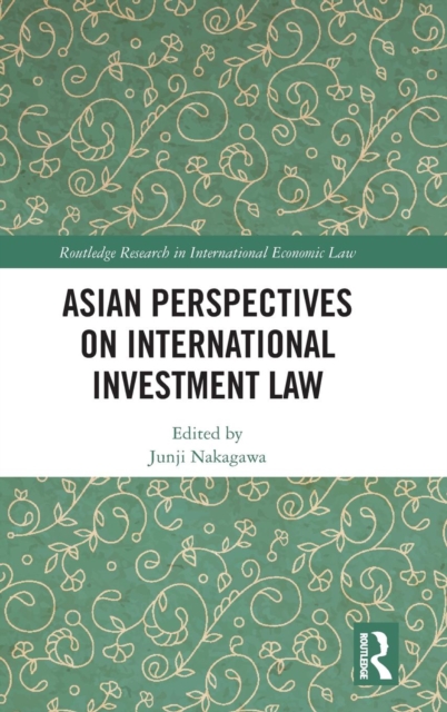 Asian Perspectives on International Investment Law, Hardback Book