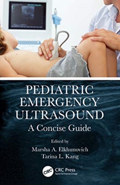 Pediatric Emergency Ultrasound : A Concise Guide, Paperback / softback Book