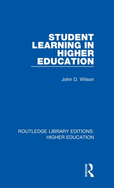 Student Learning in Higher Education, Hardback Book