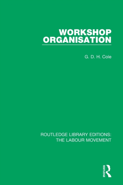 Workshop Organisation, Paperback / softback Book