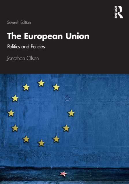 The European Union : Politics and Policies, Paperback / softback Book