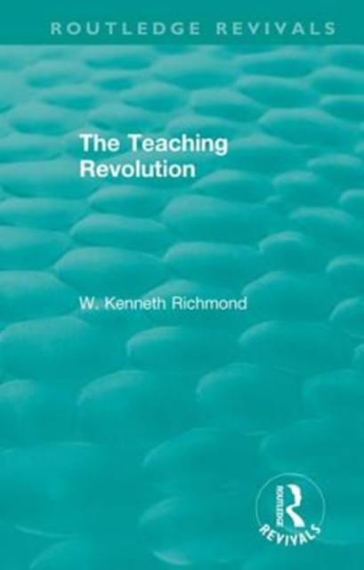 The Teaching Revolution, Hardback Book