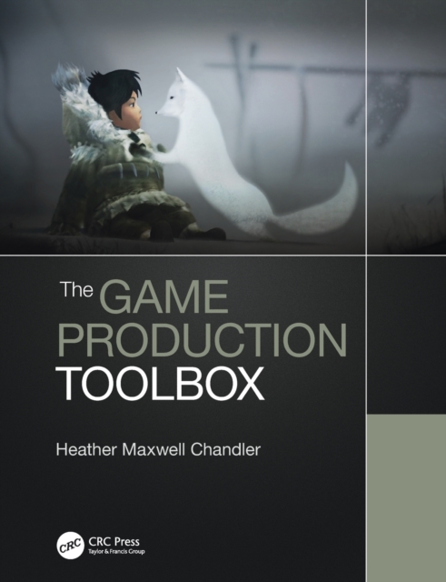 The Game Production Toolbox, Paperback / softback Book
