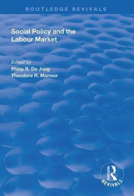 Social Policy and the Labour Market, Hardback Book