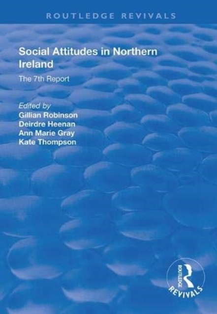 Social Attitudes in Northern Ireland : The 7th Report 1997-1998, Hardback Book