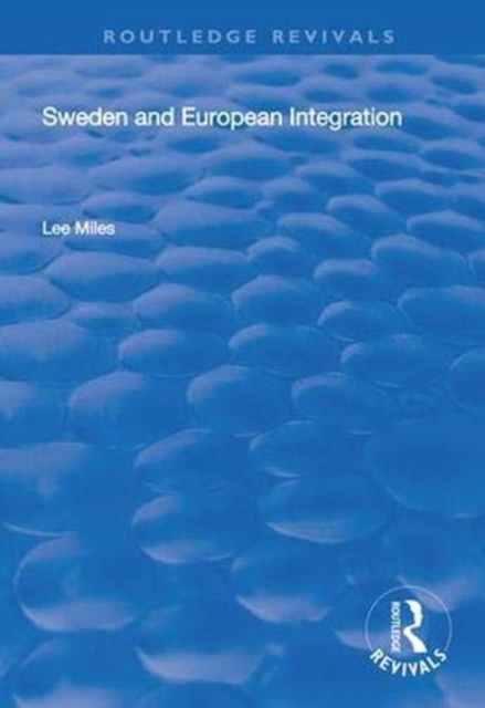 Sweden and European Integration, Paperback / softback Book