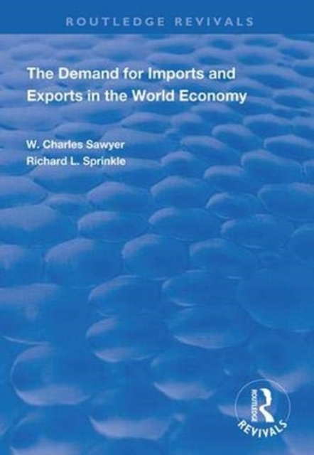 The Demand for Imports and Exports in the World Economy, Paperback / softback Book