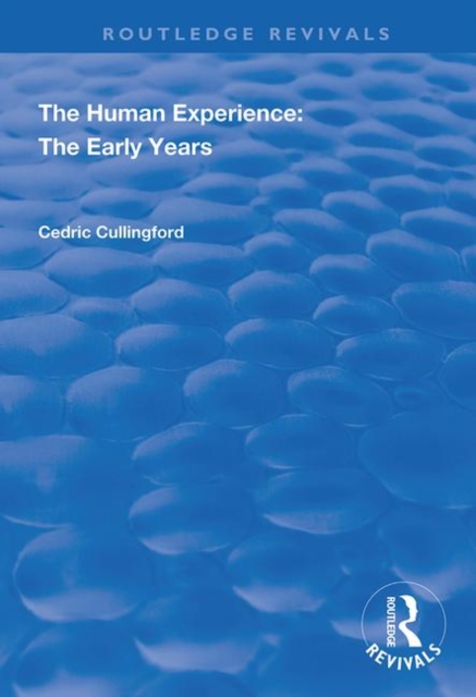 The Human Experience : The Early Years, Hardback Book