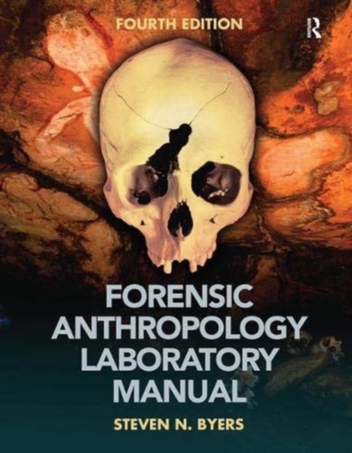 Forensic Anthropology Laboratory Manual, Hardback Book