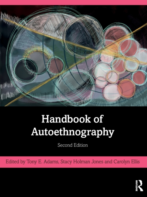 Handbook of Autoethnography, Paperback / softback Book