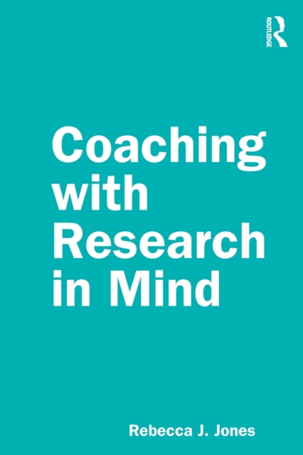 Coaching with Research in Mind, Paperback / softback Book